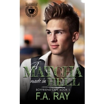 Abbildung von A Matcha Made in Hell: An Enemies to Lovers MM Bully Romance (Boyfriend Café, Band 1)