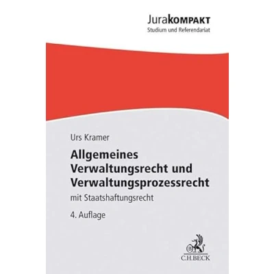 Abbildung von Allgemeines Verwaltungsrecht und Verwaltungsprozessrecht: mit Staatshaftungsrecht (Jura kompakt)
