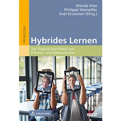 Abbildung von Hybrides Lernen: Zur Theorie und Praxis von Präsenz Distanzlernen. Mit E Book inside