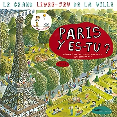Abbildung von Paris y es tu ?: Le grand livre jeu de la ville