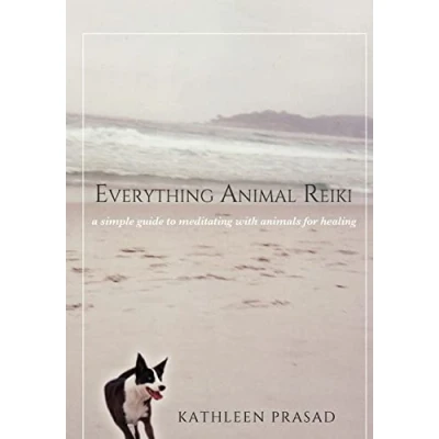 Abbildung von Everything Animal Reiki: A Simple Guide to Meditating with Animals for Healing