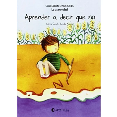Abbildung von Aprender a decir que no (rústica) : Emociones 7 (La asertividad) (Emociones (rústica), Band 7)
