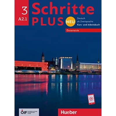 Abbildung von Schritte plus Neu 3 Österreich: Deutsch als Zweitsprache / Kursbuch und Arbeitsbuch mit Audios online (Schritte Österreich)
