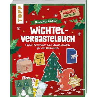 Abbildung von Das blitzschnelle Wichtel Verbastelbuch: Papier Accessoires zum Ausschneiden für die Wichteltür