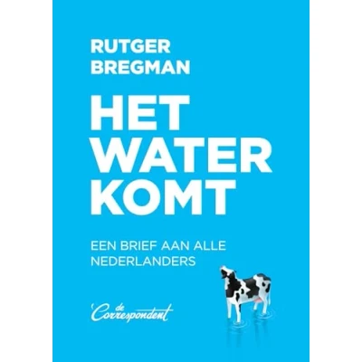 Abbildung von Het water komt: een brief aan alle Nederlanders