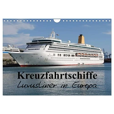 Abbildung von Kreuzfahrtschiffe in Europa (Wandkalender 2025 DIN A4 quer), CALVENDO Monatskalender