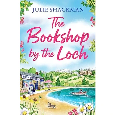 Abbildung von The Bookshop by Loch: brand new enemies to lovers Scottish escapist romance for 2024 (Scottish Escapes)