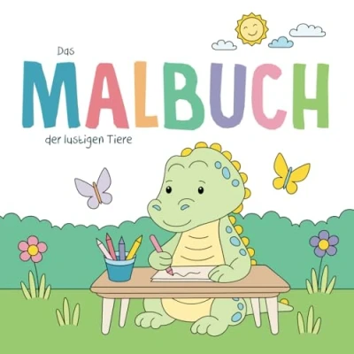 Abbildung von Das Malbuch der lustigen Tiere: mit 48 fröhlichen Tiermotiven zum Ausmalen für kreative Kinder ab 3 Jahren