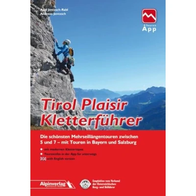 Abbildung von Tirol Plaisir Kletterführer: Die schönsten Mehrseillängentouren zwischen 5 und 7 mit Touren in Bayern Salzburg App Zugang