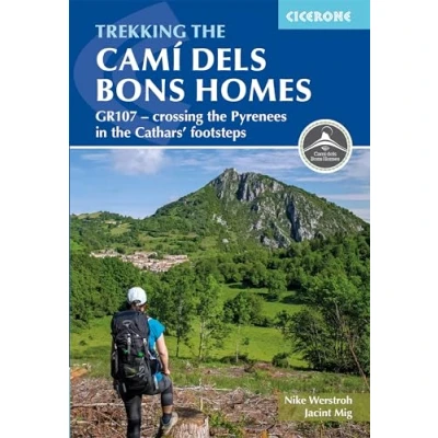 Abbildung von Trekking the Camí dels Bons Homes: GR107 across Pyrenees (Cicerone guidebooks)