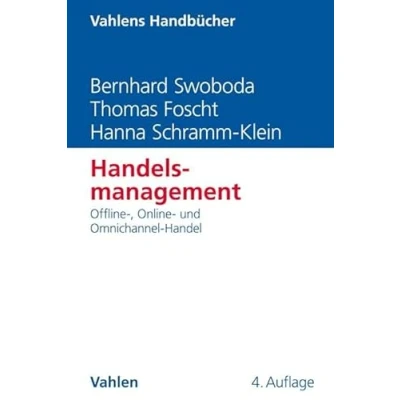 Abbildung von Handelsmanagement: Offline , Online und Omnichannel Handel (Vahlens Handbücher der Wirtschafts Sozialwissenschaften)