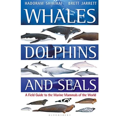 Abbildung von Whales, Dolphins and Seals: A field guide to the marine mammals of world (Bloomsbury Naturalist)