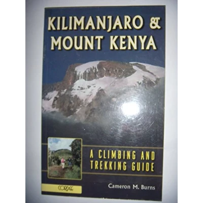 Abbildung von Kilimanjaro and Mount Kenya: A Climbing Trekking Guide