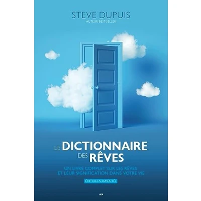 Abbildung von Le dictionnaire des rêves (Édition augmentée): Un livre complet sur les et leur signification dans votre vie