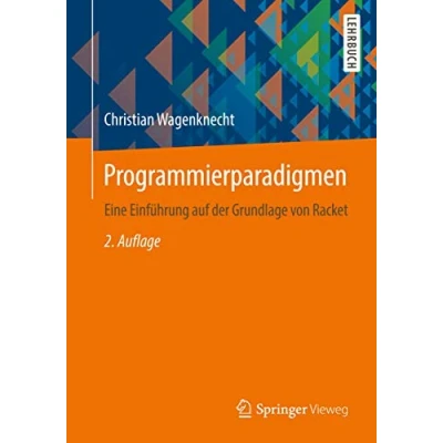 Abbildung von Programmierparadigmen: Eine Einführung auf der Grundlage von Racket
