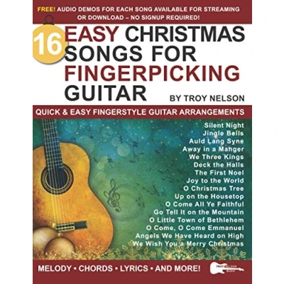 Abbildung von 16 Easy Christmas Songs for Fingerpicking Guitar: Quick &amp; Fingerstyle Guitar Arrangements (Strum It! Pick Sing It!)