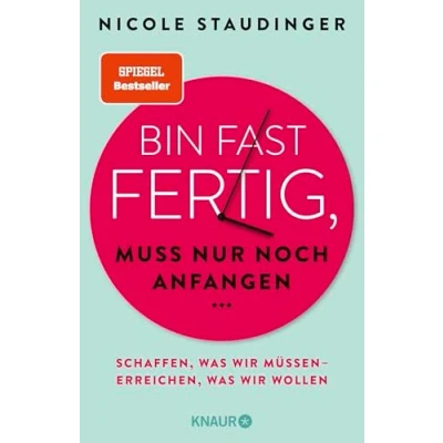 Abbildung von Bin fast fertig, muss nur noch anfangen: Schaffen, was wir müssen erreichen, wollen
