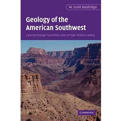 Abbildung von Geology of the American Southwest: A Journey Through Two Billion Years Plate Tectonic History