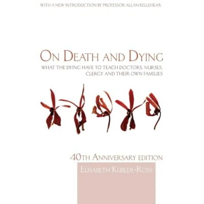Abbildung von On Death and Dying: What the Dying have to teach Doctors, Nurses, Clergy their own Families