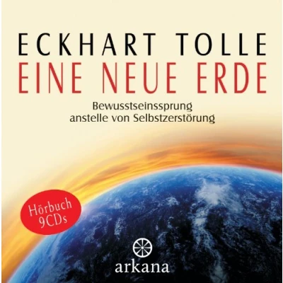 Abbildung von Eine neue Erde: Bewusstseinssprung anstelle von Selbstzerstörung Hörbuch 9 CDs