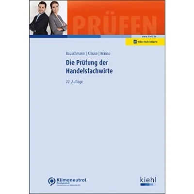 Abbildung von Die Prüfung der Handelsfachwirte (Prüfungsbücher für Fachwirte und Fachkaufleute)