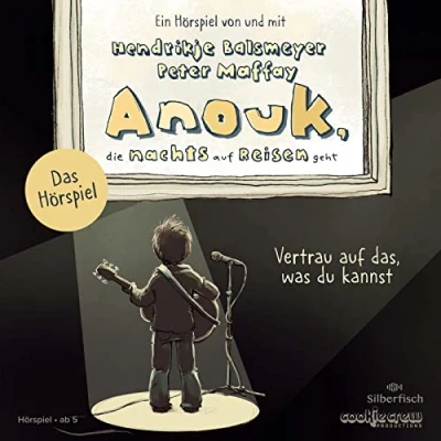 Abbildung von Anouk, die nachts auf Reisen geht. Vertrau das, was du kannst Das Hörspiel (Anouk Hörspiele): 1 CD