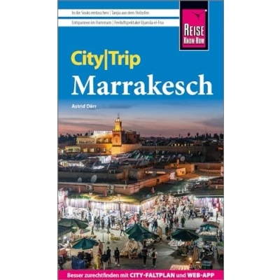 Abbildung von Reise Know How CityTrip Marrakesch: Reiseführer mit Stadtplan und kostenloser Web App