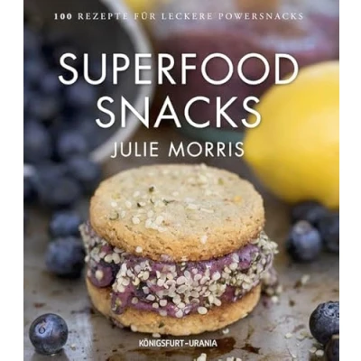 Abbildung von Superfood Snacks: 100 Rezepte für leckere Powersnacks (gesunde Snacks)