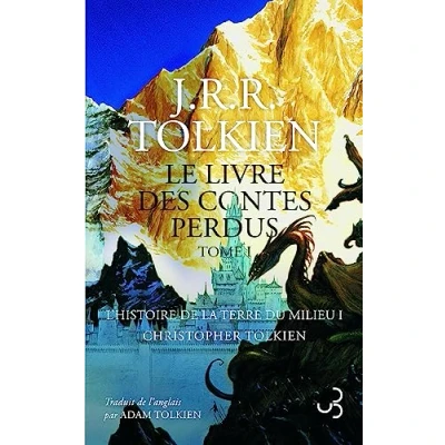 Abbildung von Le livre des contes perdus T1: L&#039;histoire de la Terre du Milieu 1