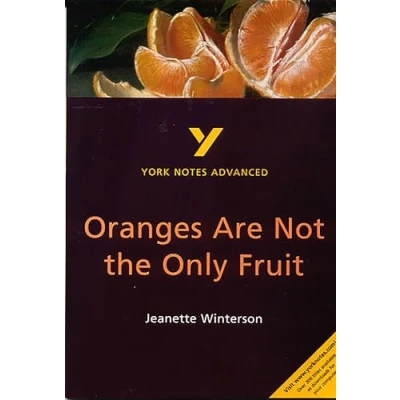Abbildung von Jeanette Winterson &#039;Oranges Are Not the Only Fruit&#039;: Text and Context for A level students (York Notes Advanced)
