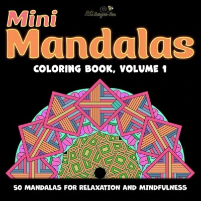 Abbildung von Mini Mandalas coloring Book, Volume 1: Pocket size book for relaxation and mindfulness, 50 mandala patterns stress relief, 6x6 perfect travel