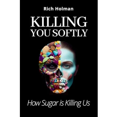 Abbildung von Killing You Softly: How Sugar is Us