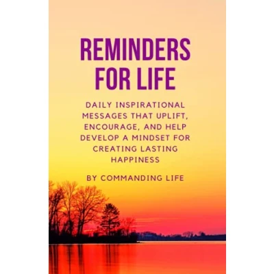 Abbildung von Reminders For Life Transform Your Mindset and Create Lasting Happiness