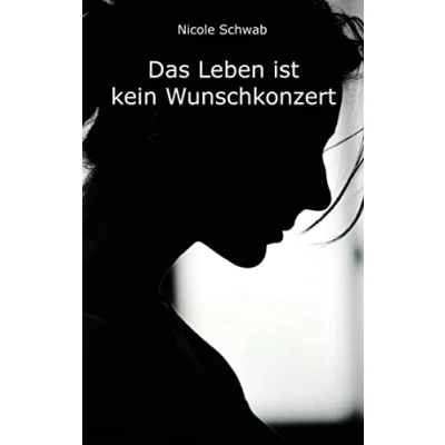 Abbildung von Das Leben ist kein Wunschkonzert
