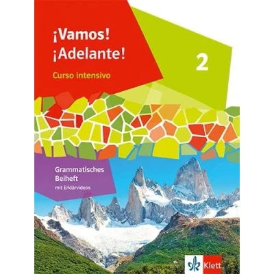 Abbildung von ¡Vamos! ¡Adelante! Curso intensivo 2: Grammatisches Beiheft 2. Lernjahr: mit Klett Erklärvideos Lernjahr (¡Vamos! intensivo. Ausgabe 3. Fremdsprache ab 2022)