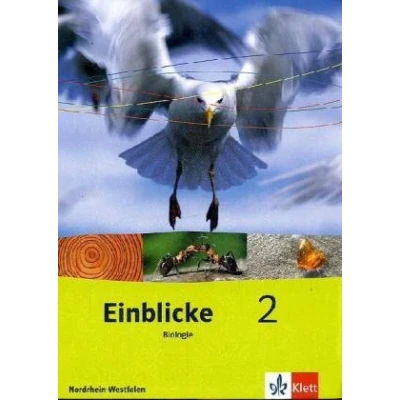 Abbildung von Einblicke Biologie 2. Ausgabe Nordrhein Westfalen: Schulbuch Klasse 7/8 (Einblicke Biologie/Chemie/Physik)