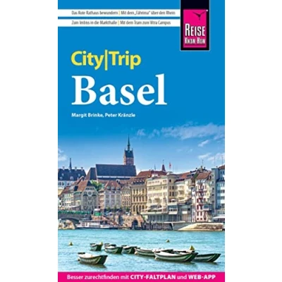 Abbildung von Reise Know How CityTrip Basel: Reiseführer mit Stadtplan und kostenloser Web App