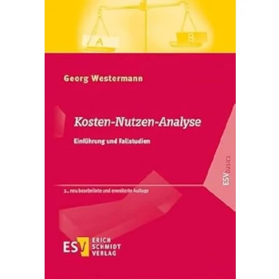 Abbildung von Kosten Nutzen Analyse: Einführung und Fallstudien: Einfhrung Fallstudien (ESVbasics)
