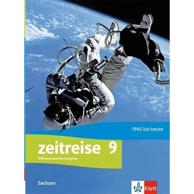 Abbildung von Zeitreise 9. Differenzierende Ausgabe Oberschule Sachsen: Schulbuch Klasse 9 (Zeitreise. für Sachsen ab 2020)