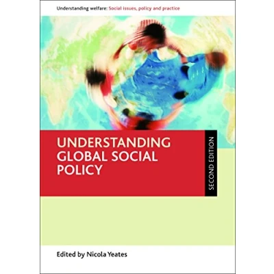 Abbildung von Understanding global Social Policy (Understanding Welfare: Issues, and Practice)