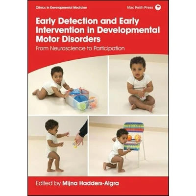 Abbildung von Early Detection and Intervention in Developmental Motor Disorders: From Neuroscience to Participation (Clinics Medicine)