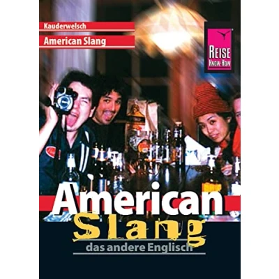 Abbildung von Reise Know How Sprachführer American Slang das andere Englisch: Kauderwelsch Band 29