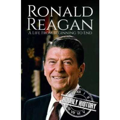 Abbildung von Ronald Reagan: A Life from Beginning to End (Biographies of US Presidents)