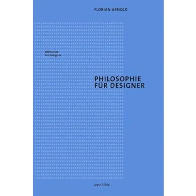 Abbildung von Philosophie für Designer (Bibliothek Designer)