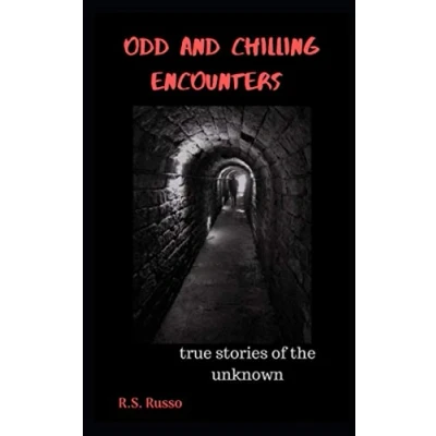 Abbildung von ODD AND CHILLING ENCOUNTERS: True stories of the unknown