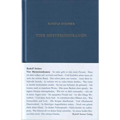 Abbildung von Vier Mysteriendramen: Die Pforte Der Einweihung / Prüfung Seele Hüter Schwelle Seelen Erwachen (Rudolf Steiner Gesamtausgabe: Schriften und Vorträge)