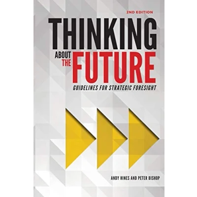 Abbildung von Thinking about the Future: Guidelines for Strategic Foresight