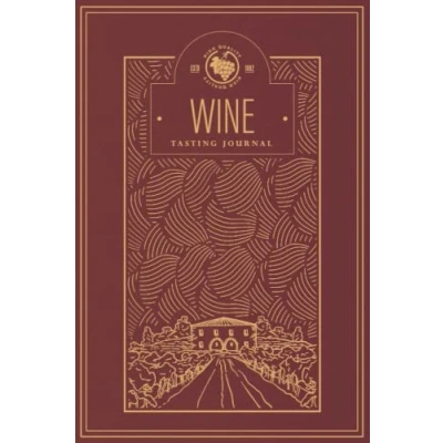Abbildung von Wine Tasting Journal: Notebook For Notes &amp; Impressions Lovers Label Design Red (Wine Journals: Notebooks ... Design)