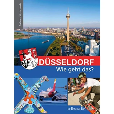 Abbildung von Düsseldorf Wie geht das?: Bachems Wissenswelt