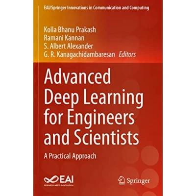 Abbildung von Advanced Deep Learning for Engineers and Scientists: A Practical Approach (EAI/Springer Innovations in Communication Computing)